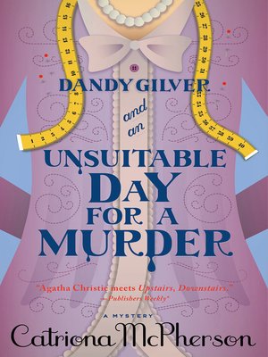 cover image of Dandy Gilver and an Unsuitable Day for a Murder